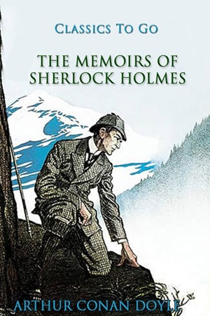 The Memoirs of Sherlock Holmes